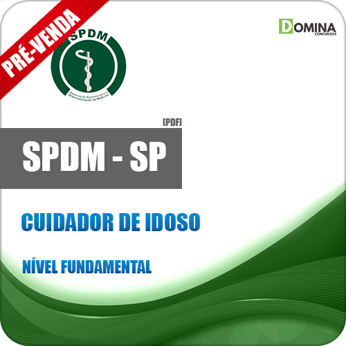 Apostila SPDM SP 2018 Cuidador de Idoso