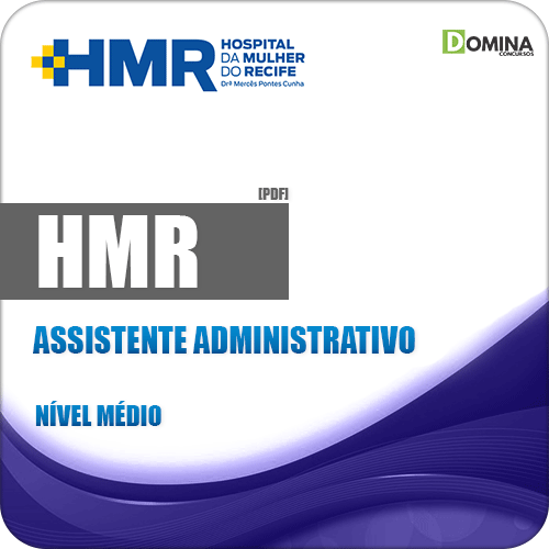 Apostila HMR 2019 Assistente Administrativo