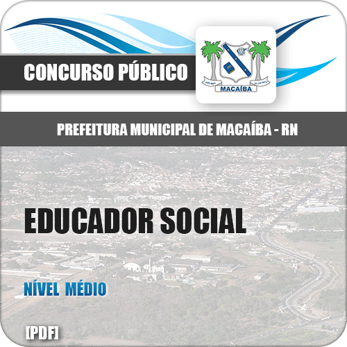 Apostila Pref Macaíba RN 2019 Educador Social