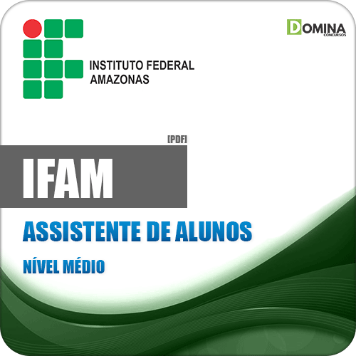 Apostila Concurso IFAM 2019 Assistente de Alunos