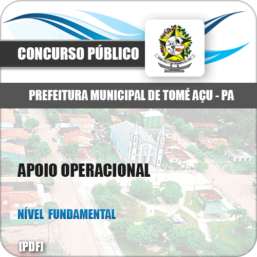 Apostila Prefeitura Tomé-Açu PA 2019 Apoio Operacional