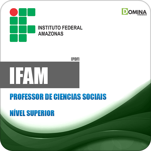Apostila Concurso IFAM 2019 Professor de Ciências Sociais