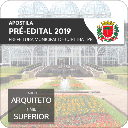 Apostila Prefeitura de Curitiba 2019 Arquiteto (Pré-Edital)