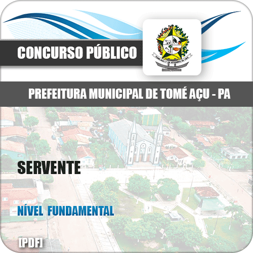 Apostila Concurso Prefeitura Tomé-Açu PA 2019 Servente