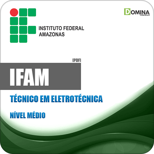 Apostila Concurso IFAM 2019 Técnico em Eletrotécnica