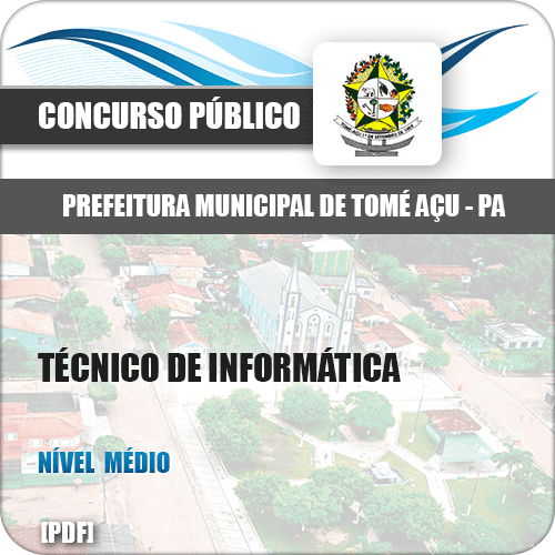 Apostila Pref Tomé-Açu PA 2019 Técnico em Informática