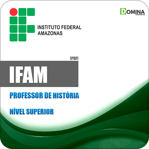 Apostila Concurso IFAM 2019 Professor de História