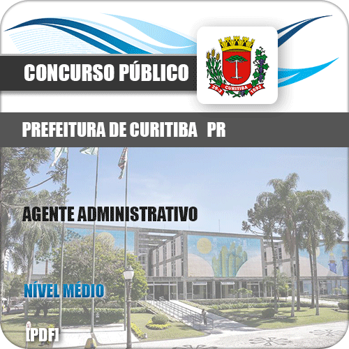 Apostila Prefeitura Curitiba PR 2019 Agente Administrativo