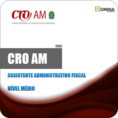Apostila Concurso CRO AM 2019 Assistente Administrativo Fiscal