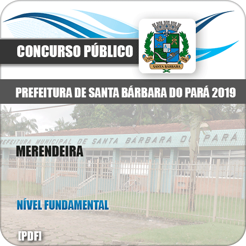 Apostila Concurso Santa Barbara do Pará PA 2019 Merendeira