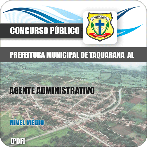 Apostila Prefeitura Taquarana AL 2019 Agente Administrativo