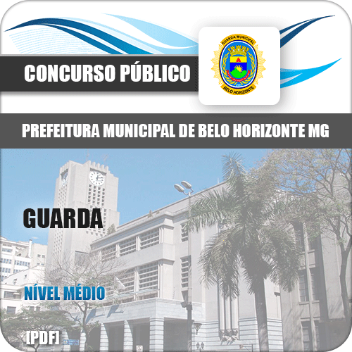 Apostila Belo Horizonte MG 2019 Guarda Municipal