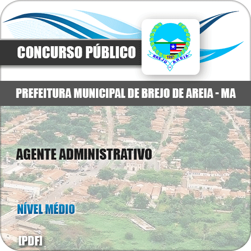 Apostila Pref Brejo de Areia MA 2019 Agente Administrativo