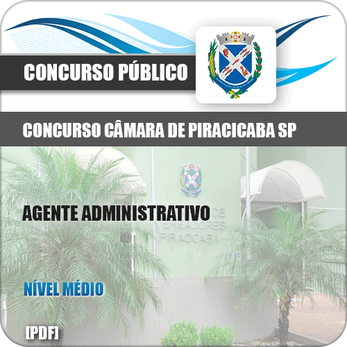 Apostila Câmara Piracicaba SP 2019 Agente Administrativo