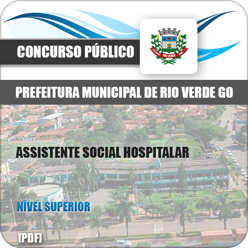 Apostila Pref Rio Verde GO 2019 Assistente Social Hospitalar