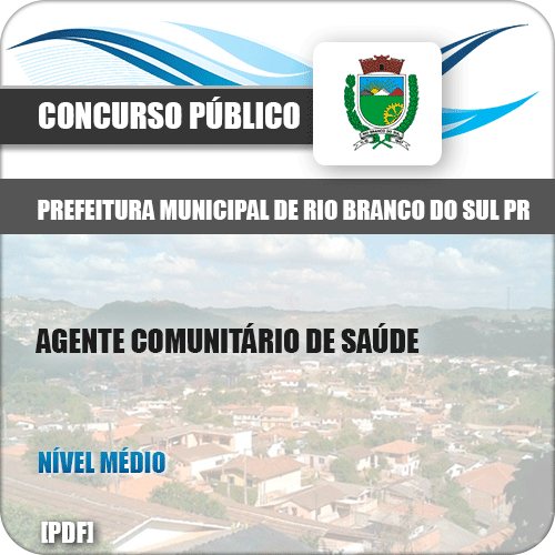 Apostila Pref Rio Branco Sul PR 2019 Agt Comunitário Saúde