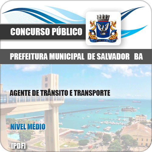 Apostila Pref Salvador BA 2019 Agente de Trânsito e Transporte