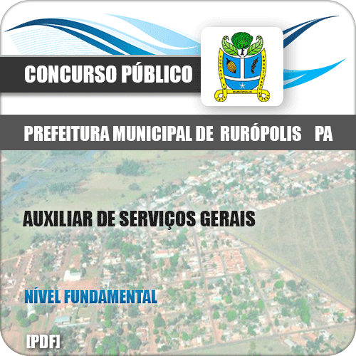 Apostila Pref Rurópolis PA 2019 Auxiliar Serviços Gerais