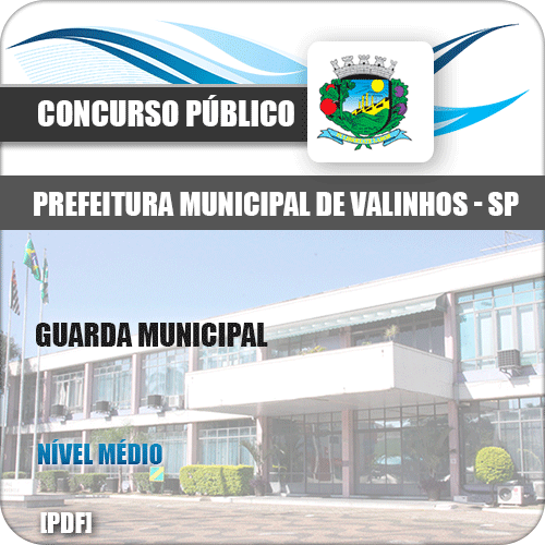Apostila Concurso Prefeitura Valinhos SP 2019 Guarda Municipal