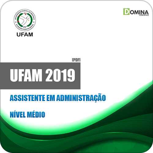 Apostila Concurso UFAM 2019 Assistente em Administração