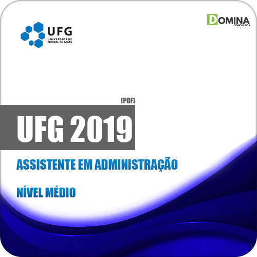 Apostila Concurso Público UFG 2019 Assistente em Administração