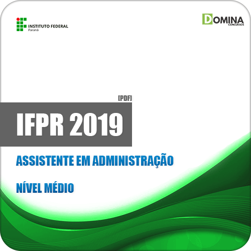 Apostila Concurso IFPR 2019 Assistente em Administração