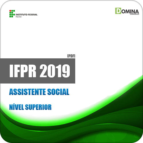 Apostila Concurso IFPR 2019 Assistente Social