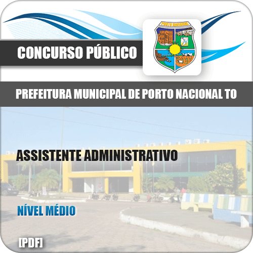 Apostila Pref Porto Nacional TO 2019 Assistente Administrativo