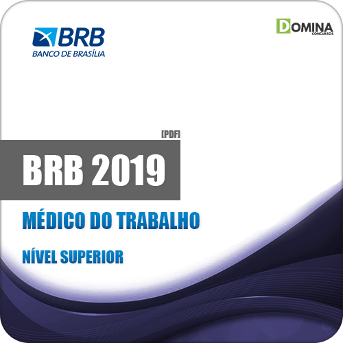 Apostila BRB Banco de Brasília DF 2019 Médico do Trabalho