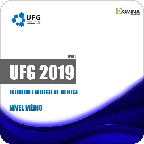 Apostila Concurso UFG 2019 Técnico em Higiene Dental