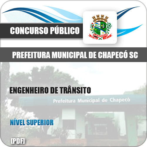 Apostila Pref Chapecó SC 2019 Engenheiro de Trânsito