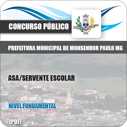 Apostila Pref de Monsenhor Paulo MG 2019 ASA Servente Escolar