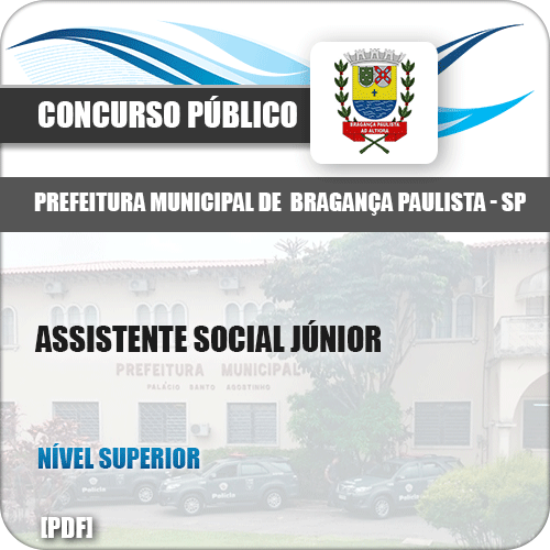 Apostila Pref Bragança Paulista SP 2019 Assistente Social Júnior