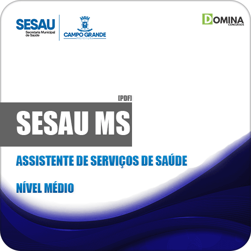 Apostila Concurso SESAU MS 2019 Assistente de Serviços Saúde