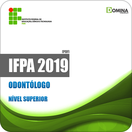 Apostila Concurso Público IFPA 2019 Odontólogo