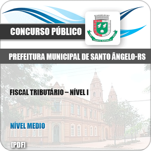 Apostila Pref Santo Ângelo RS 2019 Fiscal Tributário Nível I