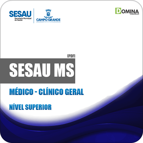 Apostila Concurso Público SESAU MS 2019 Médico Clínico Geral