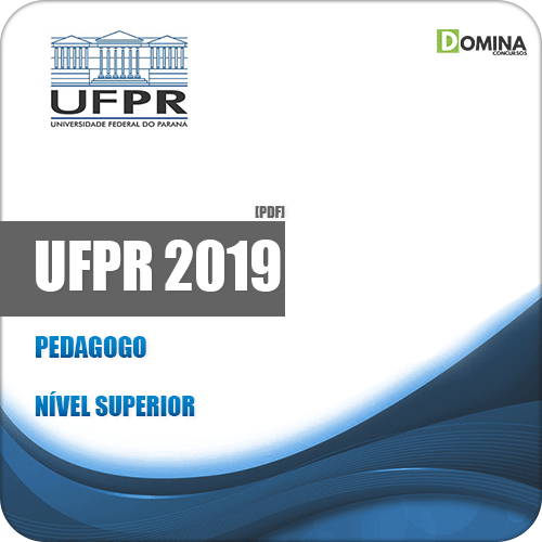 Apostila Concurso Público UFPR 2019 Pedagogo