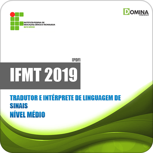 Apostila IFMT 2019 Tradutor e Intérprete de Linguagem de Sinais