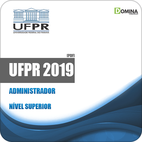 Apostila Concurso Público UFPR 2019 Administrador