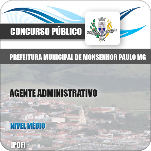 Apostila Pref Monsenhor Paulo MG 2019 Agente Administrativo