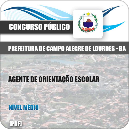 Apostila Campo Alegre Lourdes BA 2019 Agente Orientação Escolar