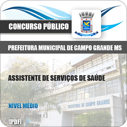 Apostila Pref Campo Grande MS 2019 Assistente Serviços Saúde