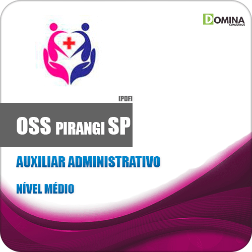 Apostila Concurso Público OSS Pirangi SP 2019 Auxiliar Administrativo