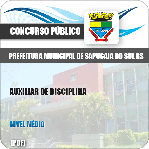 Apostila Pref Sapucaia do Sul RS 2019 Auxiliar de Disciplina