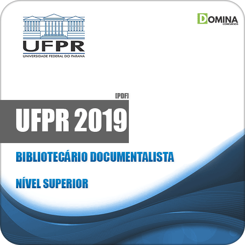 Apostila Concurso UFPR 2019 Bibliotecário Documentalista