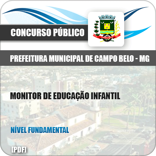 Apostila Pref Campo Belo MG 2019 Monitor de Educação Infantil
