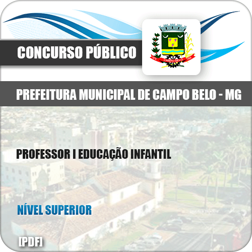 Apostila Pref Campo Belo MG 2019 Professor I Educação Infantil