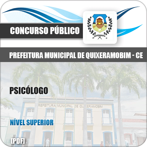 Apostila Concurso Pref Quixeramobim CE 2019 Psicólogo