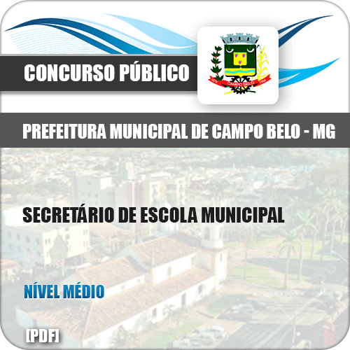Apostila Pref Campo Belo MG 2019 Secretário de Escola Municipal